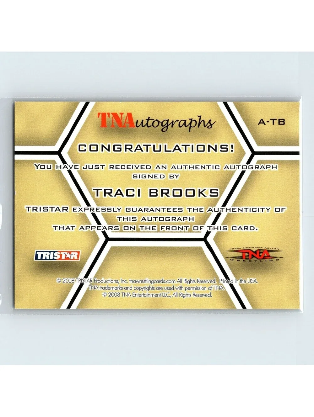 2008 TRISTAR TNA Impact Traci Brooks #A-TB TNA Autographs